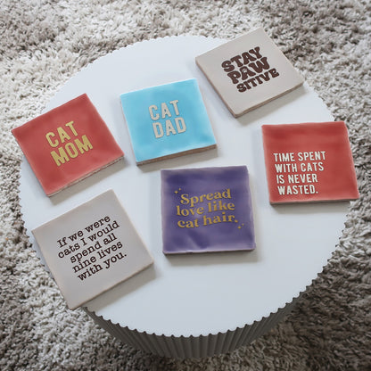 Quote tegeltje - If we were cats I would spend all nine lives with you