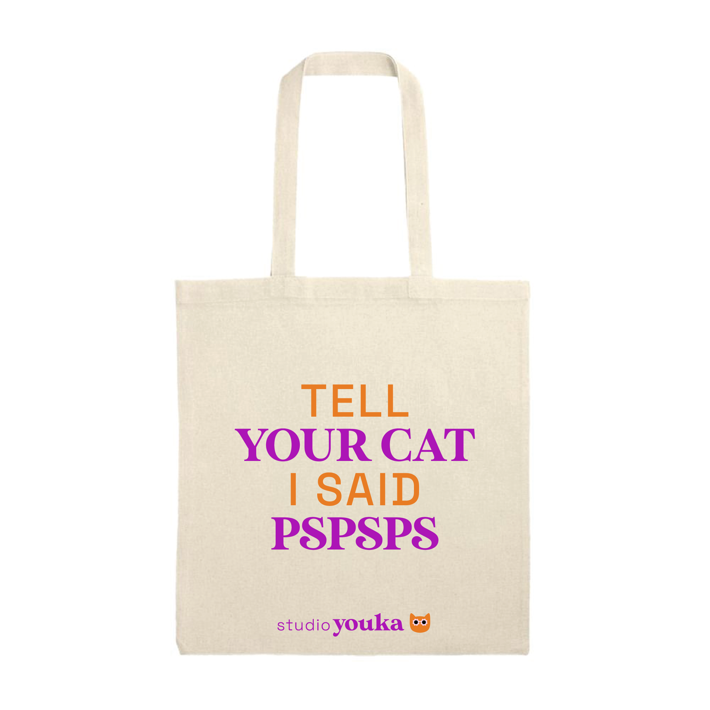 Canvas tas "Tell your cat I said pspsps"